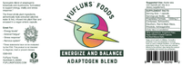 Energize and Balance | Adaptogenic Blend - FuFluns' Foods